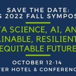 the ICDS symposium theme will be Data Science, AI, and a Sustainable, Resilient, and Equitable Future